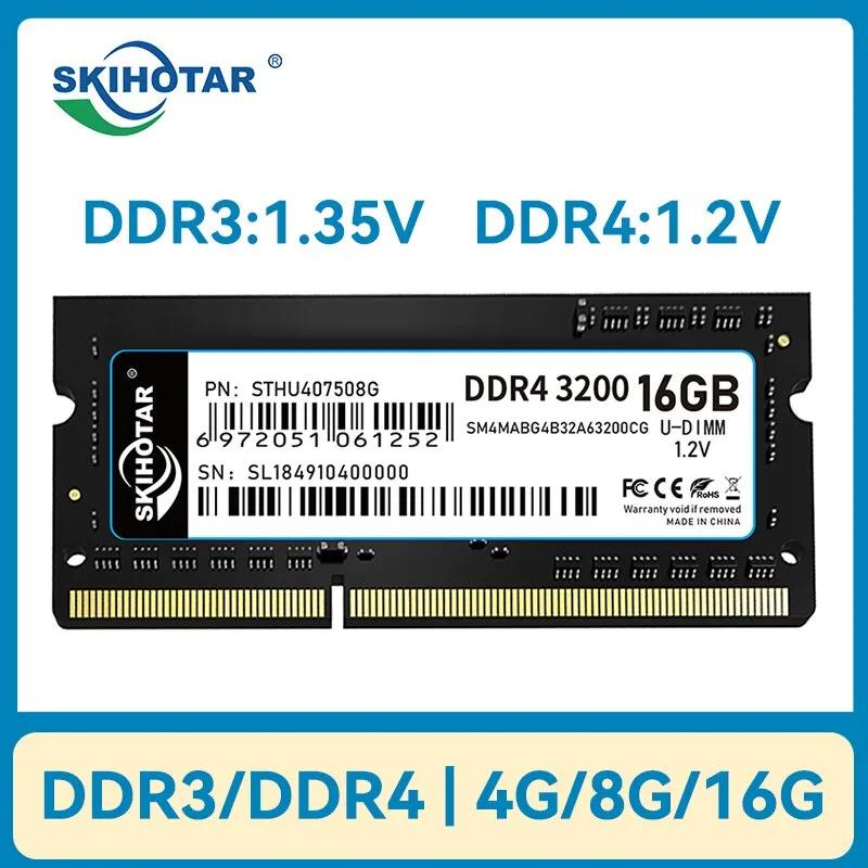 SKIHOTAR DDR3 DDR4 SoDimm  Ʈ ޸  DDR3 4GB 8GB 16GB 1333MHZ 1600MHZ 3200MHZ PC4 Memoria RAMS